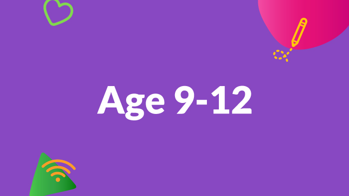 Colorful shapes border a purple background, with white text in the center that reads “Age 9–12”